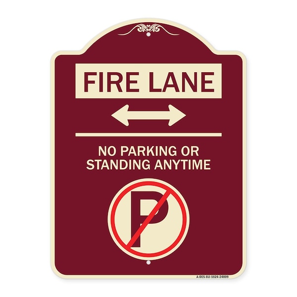 Signmission Fire Lane No Parking or Standing Anytime Heavy-Gauge Aluminum Sign, 24" x 18", BU-1824-24009 A-DES-BU-1824-24009 - main